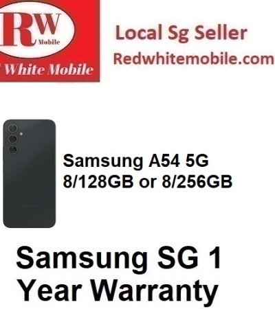 三星A54 5G 8/128GB或8/256GB三星SG 1年保修 三星A54 5G 8/128GB或8/256GB三星SG 1年保修